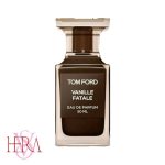 عطر  تام فورد وانیل فِیتال – Tom Ford Vanille Fatale